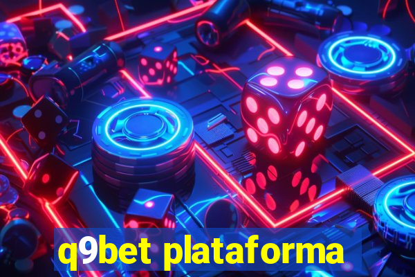 q9bet plataforma